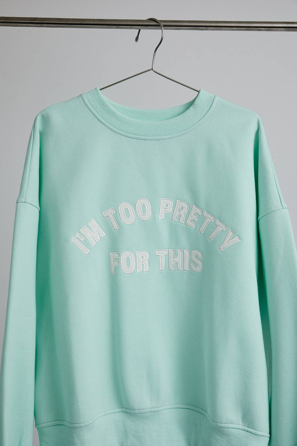 Too Pretty Sweatshirt